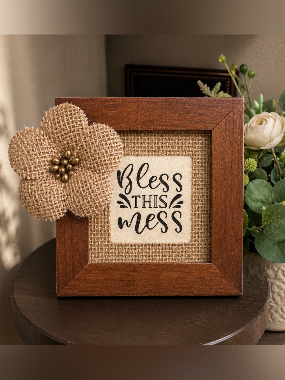 “Bless this Mess” In New Walnut Frame with Rustic Burlap Mat (Version 1)